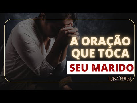 The prayer that replaces any text message to your husband | Dr. Erika Rolim - Psychotherapist