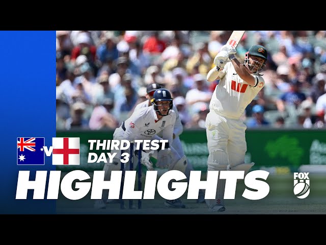 Australia vs England Highlights | Test 3, Day Three | The Ashes | Fox Cricket