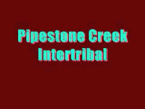 Pipestone Creek-Intertribal