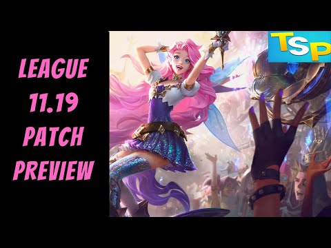 11.19 Patch Preview In-Depth -- League of Legends -- The Strategy Professor