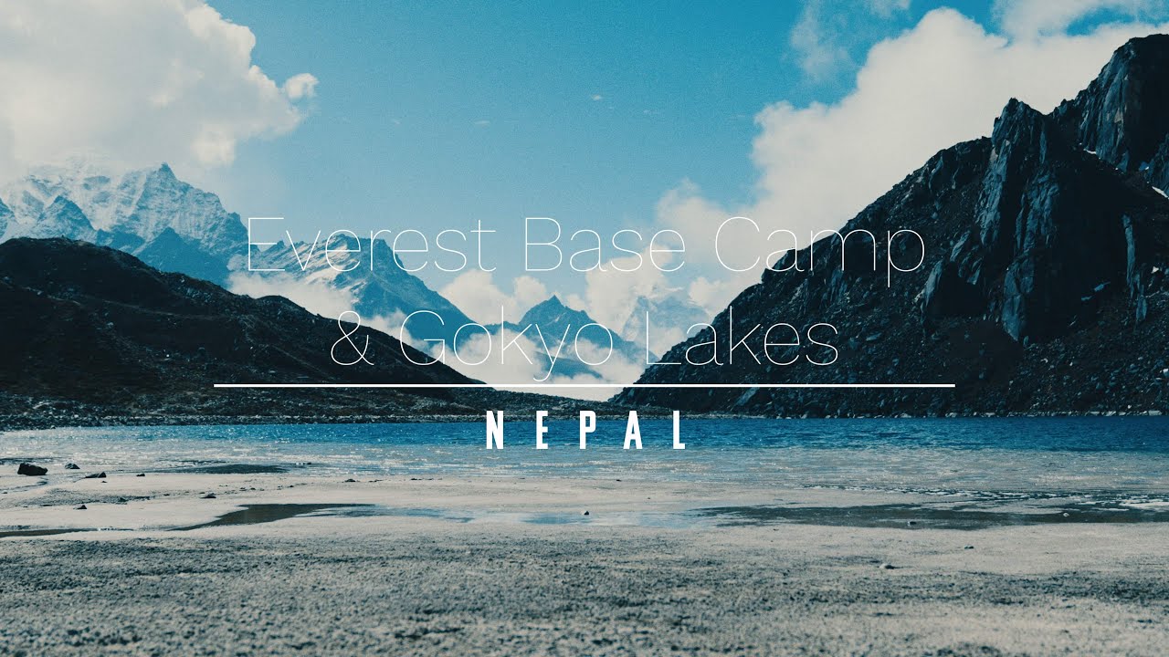 Everest Base Camp Trek & Gokyo Lakes