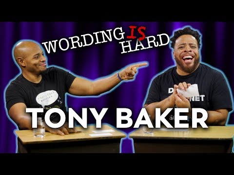 Tony Baker VS Tahir Moore - Wording Is Hard