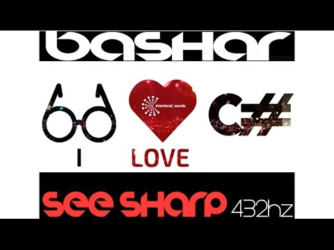 ➠ BASHAR C# 432Hz ➠ The ONLY with OVERTONES  | Resonant Tone of Earth, slightly above C# - See SHARP