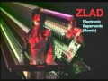 Zlad - Electronik,Supersonik Remix 