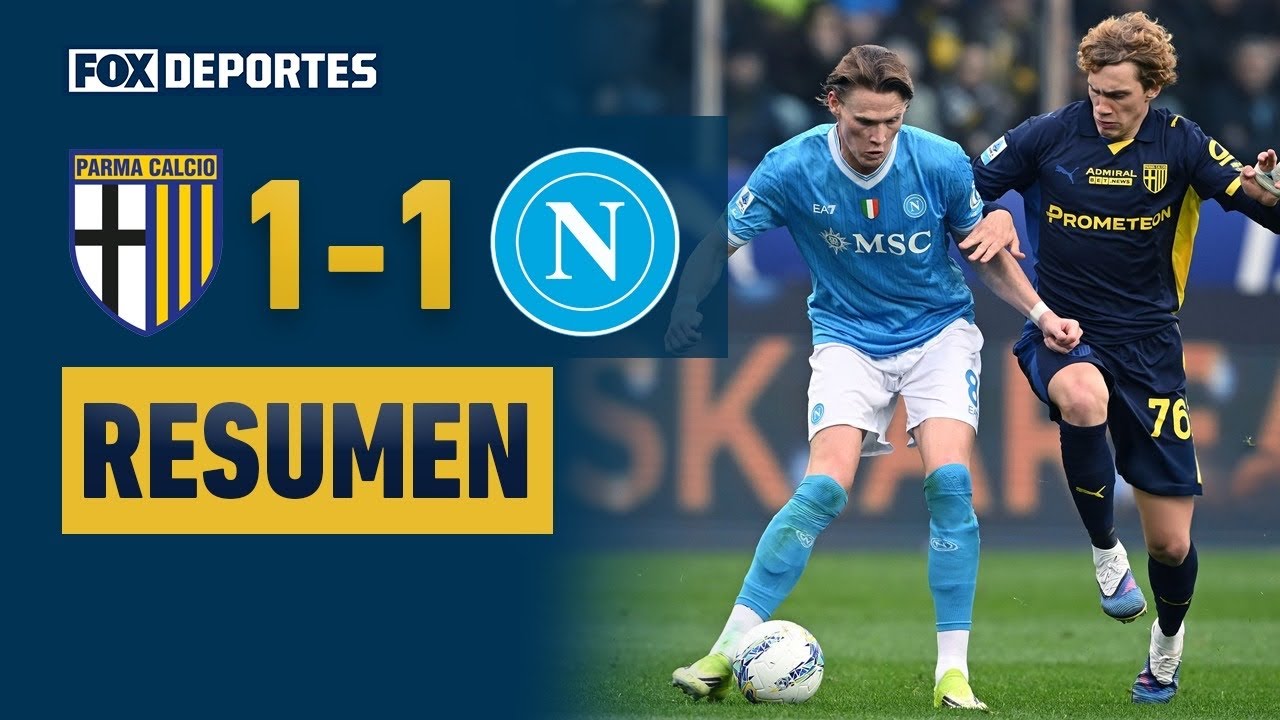 😱 ¡NAPOLI DEJA PUNTOS EN EL CAMINO! | Parma 1-1 Napoli | Serie A | #SerieAenFOX