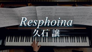 Download lagu Resphoina /Joe Hisaishi /久石 譲/Piano mp3 Download lagu Resphoina /Joe Hisaishi /久石 譲/Piano mp3