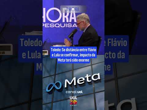 Pesquisa eleitoral segundo turno: Toledo avalia impacto da Meta na disputa entre Flávio e Lula