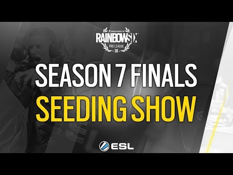 Rainbow Six Pro League - Season 7 Finals Seeding Show