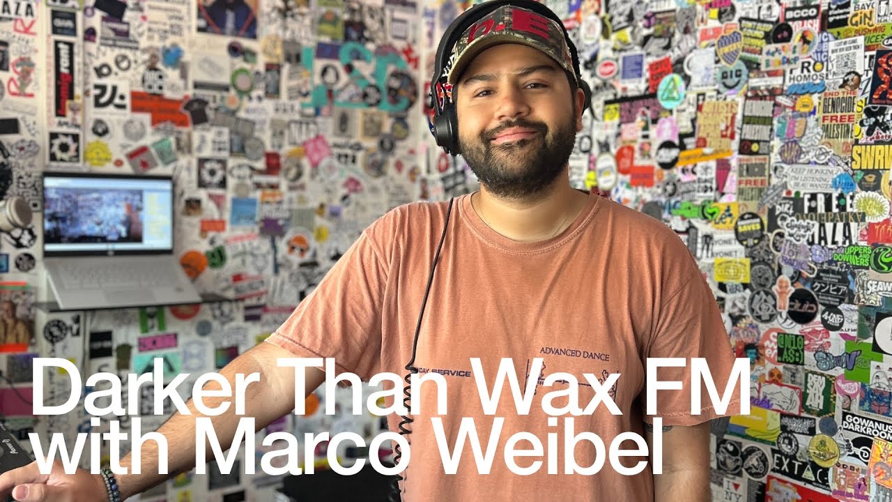 Marco Weibel - Darker Than Wax FM