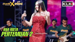Download lagu ANA RISTA - PERTEMUAN 2 - LIVE SIMPATIK MUSIC KLK AUDIO - ANNIVERSARY 2 PLAT R - CIKARANG JAWA BARAT mp3