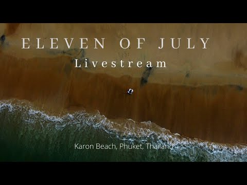 Eleven Of July - BrokenHearted  @Karon Beach (Thailand) [Melodic Techno Progressive House Dj Mix] 4K