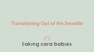 Strategies for Transitioning Out of the Swaddle