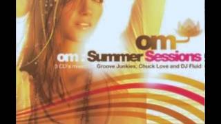Om Summer Sessions Disc 2  songs: 1just for me, 2dmttyo, 3run it by me