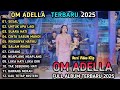 SESAL Nurma Paejah Adella UNTUK APA LAGI OM ADELLA TERBARU 2025