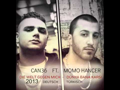 Can36 Ft. Momo Hancer (Mohan Redwhite) - DIE WELT GEGEN MICH / DÜNYA BANA KARSI 2013