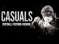 CASUALS: FOOTBALL, FIGHTING & FASHION