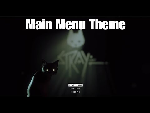 Stray - Main Menu Theme - OST Soundtrack #stray #straygame