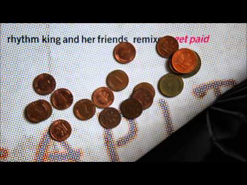 Rhythm King And Her Friends - Get Paid (Smash Up Mix)