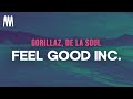 Gorillaz, De La Soul - Feel Good Inc. (Letra/Lyrics)