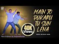 Main Jo Pukaru Tu Sun Lena मैं जो पुकारूँ तू सुन लेना Orig