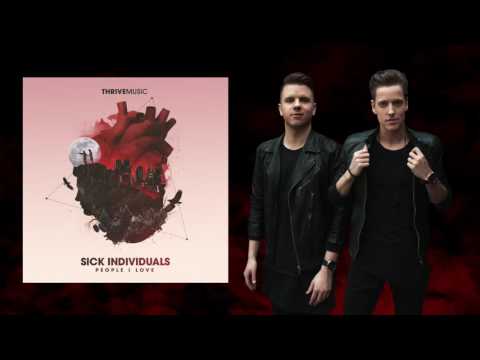 SICK INDIVIDUALS ft. Stevie Appleton - People I Love (Club Mix)