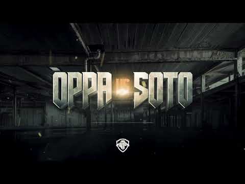Oppa vs Soto