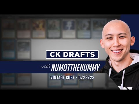 CK Drafts with Numot the Nummy - Vintage Cube - 5/23/23