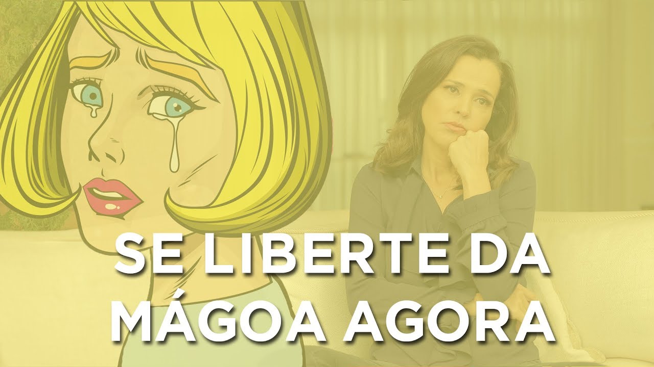 Como superar a mágoa