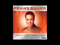 Frans Bauer Einmal Kommt Auch Für Dich Der Tag Sieben Rosen Sieben Tranen 2002