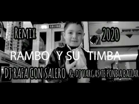Dj Rafa Con Salero / ("TEMAZO - 2020") - "RAMBO & SU TIMBA" - TIMBA FLAMENCA REMIX & ("DJ VARGAS")
