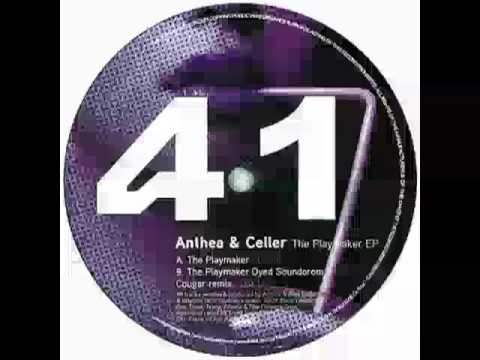 Anthea & Celler - The Playmaker (Dyed Soundorom Cougar Remix)