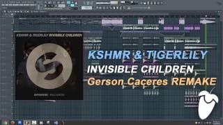 KSHMR & Tigerlily - Invisible Children (Original Mix) (FL Studio Remake + FLP)