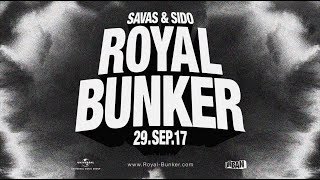 Savas &amp; Sido - Royal Bunker (Album Trailer)
