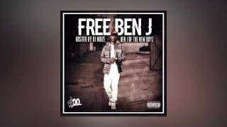 Ben J (New Boyz) - Free Ben J (Full Mixtape)