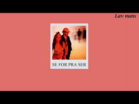 Lou Garcia - Se for pra ser ft. Jovem Dionisio (Letra)