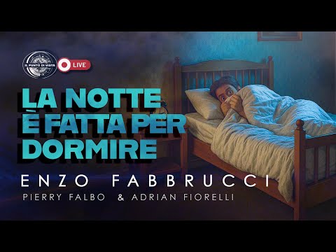 LA NOTTE E' FATTA PER DORMIRE - ENZO FABBRUCCI