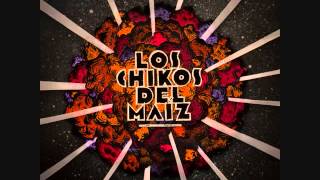 LOS CHIKOS DEL MAÍZ   11 Retales en mi cuaderno Pasión de Talibanes 480p