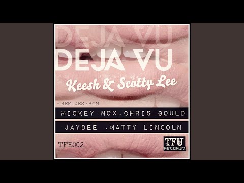 DeJa Vu (Matty Lincoln Remix)