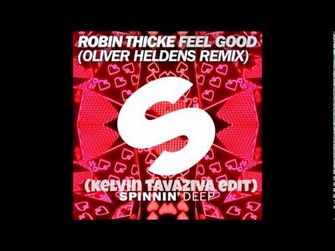 Robin Thicke - feel good (oliver heldens remix)