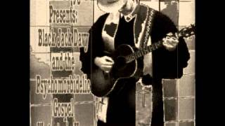 Lost On The River -- played by Reverend Dayglow: Psychomorbidelic Gospel Wagontrain Hour (13)