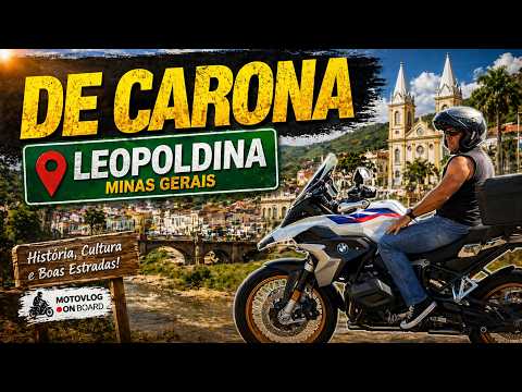 DE CARONA #04 | Leopoldina – MG | Estradas e História de Minas Gerais #motovlog