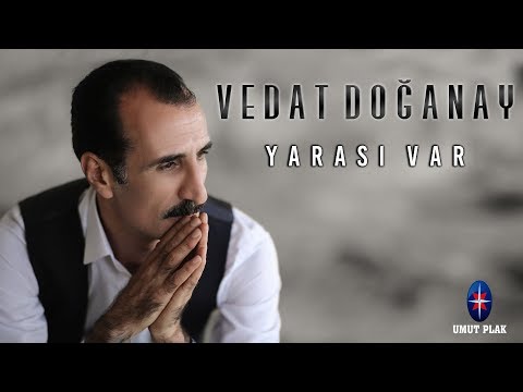 Vedat Doğanay - Yarası Var - Damar Arabesk - 2019 / 2020 - YENİİİ #VedatDoğanay