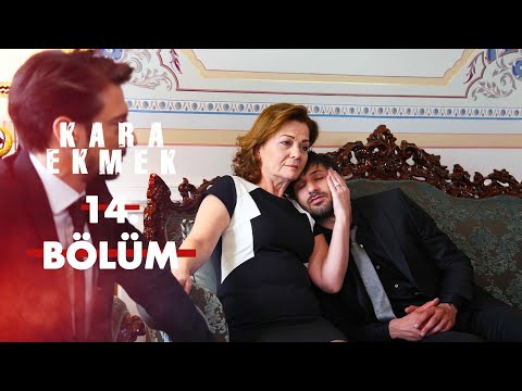 Kara Ekmek 14. Bölüm
