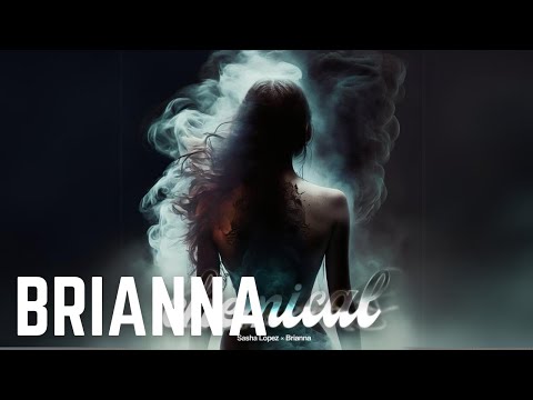 Sasha Lopez x BRIANNA - Chemical