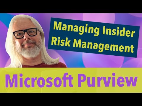 Managing Insider Risk in Microsoft Purview!