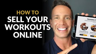 How to Sell Workouts Online and Build a Profitable Fitness Business