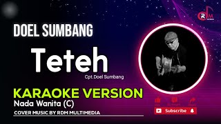 Download lagu Teteh - Doel Sumbang | Karaoke Nada Wanita mp3