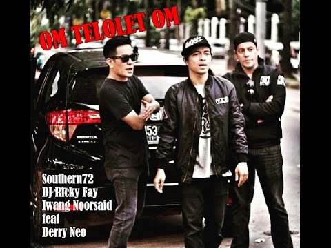 top Hiphop OM TELOLET OM - DJ Ricky Fay -Iwang Noorsaid - feat ; Derry Neo #Omteloletom