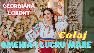 Download lagu Georgiana Lobonț - COLAJ 💙💛❤️Omenia-i lucru mare mp3