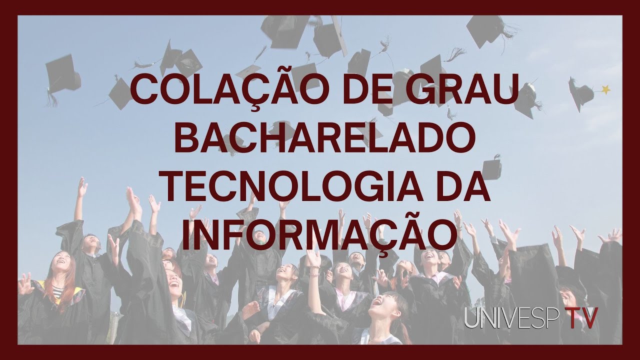 Colação de Grau Univesp - 16/10/2024